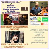 In Radio con me - Intervista a M. E. Giovanardi, Barreca e P. Carone 24-08-2023