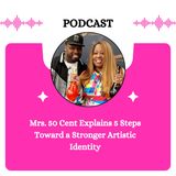 Mrs. 50 Cent Explains 5 Steps Toward a Stronger Artistic Identity