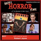 Ep 217: Interview w/Robert Jayne from “Tremors”