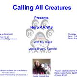 Calling All Creatures Presents Hero P.A.W.S.