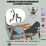 S.1 Episode 5: Nobody Wants to Talk About Abortions with guests Keturah, Tammy & Omar the Comedian