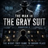 The Night They Came to Brown Place: UFO Audiobook Thriller | Chapter 3 | The Man in the Gray Suit