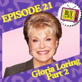 The Facts of Life, Days of Our Lives and Barbra Streisand’s Husband | Gloria Loring, Part 2