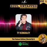 Soul Untapped : Ty Kingsley