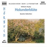 Holunderblüte von Wilhelm Raabe |  Kostenloses Hörbuch