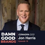 Conagra CCO, Jon Harris on Heritage Brands and Comms in the Age of Covid [Episode 18]