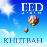 Khutbah: 'Eid al-Adha 1438 at 1MM