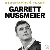 Garrett Nussmeier Biography Flash: Patience to Power
