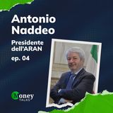 RINNOVO contratti statali e AUMENTI di STIPENDIO - Con il Presidente dell'ARAN Antonio Naddeo - Money Talks ep. 04
