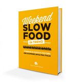 Weekend Slow Food in Treno