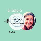 ¿Avanzamos o retrocedemos?