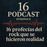 Episodio 8 Profecias del Rock