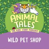 Wild Pet Shop