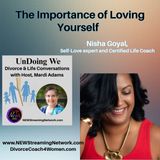 The Importance of Loving Yourself - Nisha Goyal