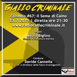 #67 Ep. | Il Seme di Caino con Mauro Biglino