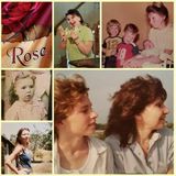 HAPPY MOTHER'S DAY & A TRIBUTE TO MY MOM...ROSE - THE BEST MOM EVER!