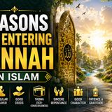 The Keys to Jannah: 7 Things That Can Lead You to Paradise in Islam