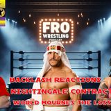 Backlash Reactions - Willow Nightingale Contract - honoring Sabu