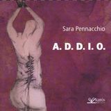 Sara Pennacchio "A.D.D.I.O."