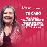 ¿Qué hacer cuando se tiene el presentimiento de ser despedido del trabajo?