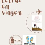 Rubrica Letras em Viagem: Sem nunca Chegar ao Cimo – Viagem aos Himalaias
