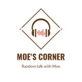 Moe's Random Talk Aug 25 2022