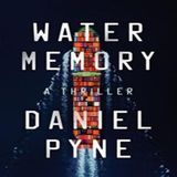 Daniel Pyne -Water Memory (Aubrey Sentro #1)