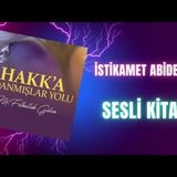 8.İstikamet Abideleri-Hakka Adanmışların Yolu Sesli Kitap Fethullah Gülen