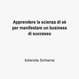 Business Consapevole: il corso per imprenditrici che amano la spiritualità