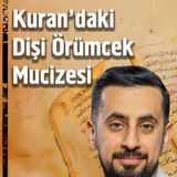 Kuran'daki Dişi Örümcek Mucizesi | Mehmet Yıldız