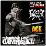 Minnesota Pete Campbell - AXE DRAGGER/Pentagram/ACK! A Tribute To Ace Frehley