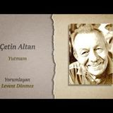 Çetin Altan   Yutmam