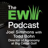 EW Podcast - Joel Simmons with Todd Bohn of Big Cedar Golf