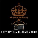 Kingdom Authority with Rev. Dansiea Jones Morris - “Marriage and Ministry” P2