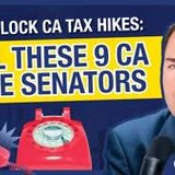 TAX HIKE ALERT: Call These 9 Senators to Stop the Repeal of Prop 13