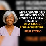 I Buried My Husband 6 Months Ago… Then Saw Him Alive | True Story Audiobook