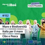 Mare e Biodiversità || Italia per il Mare || Puntata 4