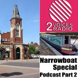 Narrowboat Navigating with The Two Voices. Part 2. Autumn 2018. Podcast EP 67