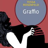 Tessa Rosenfeld "Graffio"