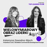 #8 Katarzyna Zawodna-Bijoch / Wielowymiarowy obraz liderki