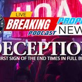 Deception Is The First Sign Of The End Times