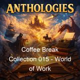 Coffee Break Collection 015 - World of Work - Various