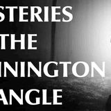 Mysteries of the Bennington Triangle
