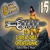Audiolibro Conan il barbaro 22- L Ora del dragone 15 - Robert E. Howard