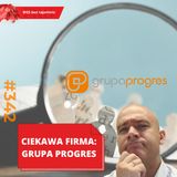 #342 Ciekawa Firma - Grupa Progres