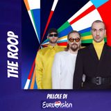 Pillole di Eurovision: Ep. 1 The Roop
