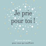 [Livre audio] Extrait "Je prie pour toi"