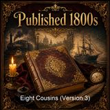Eight Cousins Version 3 - Louisa May Alcott
