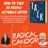 How to TALK So People Actually Listen with Dr. Alison Wood Brooks 7 | 12