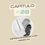 #28 Imprescindibles con gemelos